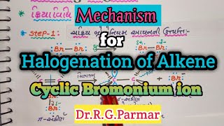 Mechanism of Alkene Halogenation  Anti Addition of Halogen to Alkene  Cyclic Bromonium ion [upl. by Hagai783]