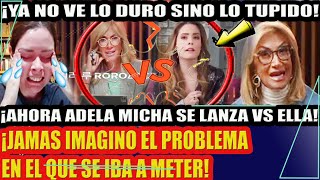 ¡AHORA SI SE METIO EN PROBLEMAS ADELA MICHA SE LANZA VS MARYFER CENTENO [upl. by Galvan]