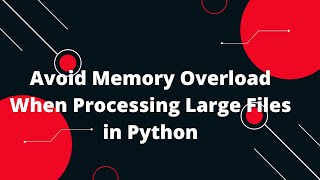 Python for Beginners 10 Handle Large Files in Chunks to Avoid Memory Overload 📂💡 [upl. by Manoop267]