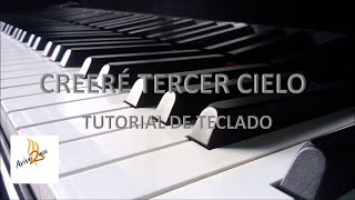 COMO TOCAR CREERÉ TERCER CIELO TECLADO TUTORIAL [upl. by Anhej]