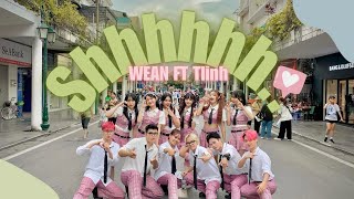 VPOP DANCE IN PUBLIC WEAN – shhhhhhh feat tlinh Dance cover and Choreography by CAC [upl. by Eeral]