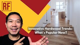 Innovative Hardwood Trends Reshaping Floors in 2023 [upl. by Elwood]