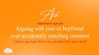 Arguing with your ex boyfriend over accidentally matching costumes  ASMR Boyfriend Roleplay M4F [upl. by Samira]