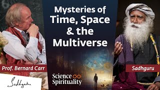 Cosmologist Bernard Carr Explores the Mysteries of the Universe with Sadhguru [upl. by Delmor]