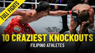 10 Craziest Filipino Knockouts  ONE Championship Full Fights [upl. by Eaner105]