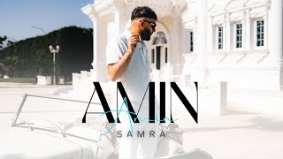 SAMRA  AMIN prod by Jumpa amp Magestick Official Video [upl. by Vedetta948]