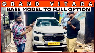 എന്റെ Grand vitara Base മോഡലിൽ നിന്നും Full Option ആക്കിയപ്പോൾ  Sigma to Alpha [upl. by Adnaugal]