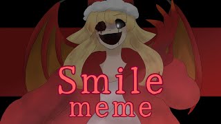 Smile meme【original character】 [upl. by Priest]