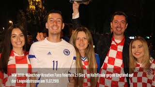 WM 2018 Münchner Kroatien Fans feierten auf der Leopoldstraße nach HalbfinalSieg gegen England [upl. by Levey]