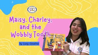 Maisy Charley and the Wobbly Tooth by Lucy Cousins  Story Reading Time  ReadAloud [upl. by Jutta273]