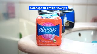 Família Always  Tamanho certo para cada fluxo [upl. by Arney]