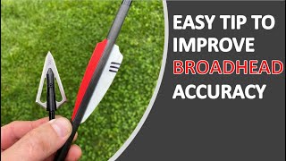 EASY Tip To Improve Broadhead Accuracy  Take Your Fixed Blades To The Next Level [upl. by Aneetsyrk344]