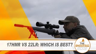 The Shooting Show – 17HMR vs 22LR Which is best Plus training a gundog from pup to peg [upl. by Novek]