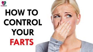 How to Control Your Farts  Health Sutra [upl. by Hellene]