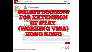 ONLINE BOOKING FOR EXTENSION OF STAY WORKING VISA HONG KONG [upl. by Elvis531]