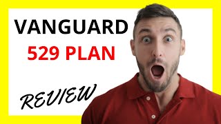 🔥 Vanguard 529 Plan Review Pros and Cons [upl. by Amieva]