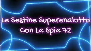 Sestine Superenalotto con la Spia 72 [upl. by Aehsat337]