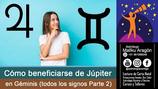 Cómo BENEFICIARSE de Júpiter en Géminis Parte 2 [upl. by Rasia]