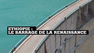 Éthiopie  le barrage pharaonique construit sur le Nil [upl. by Aynnat225]