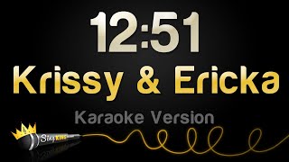 Krissy amp Ericka  1251 Karaoke Version [upl. by Ahsasal]