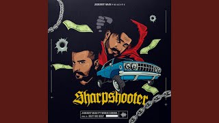 sharpshooter feat Nishan Khehra [upl. by Chiquita797]