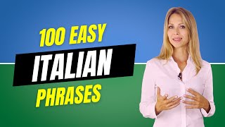 100 Easy Italian Phrases for Beginners  Italian Lesson [upl. by Yruj]