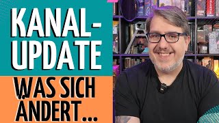 KANALUPDATE WIE es mir geht WAS sich ändert [upl. by Reggy]