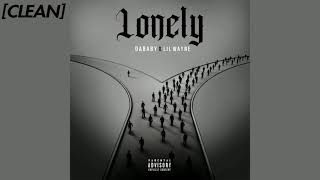 CLEAN DaBaby Lil Wayne  Lonely [upl. by Uhile]