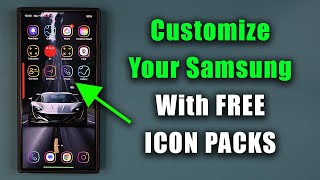 Customize Your Samsung Galaxy Phone with 5 FREE ICON PACKS  Download Now [upl. by Ynohtnakram]