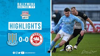 MATCH HIGHLIGHTS  Ballymena United 00 Larne [upl. by Albers379]