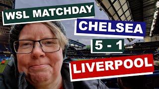 Chelsea 51 Liverpool  WSL Matchday Vlog [upl. by Zaremski446]