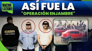 Ellos son los 7 funcionarios públicos del Edomex detenidos en la “Operación Enjambre”  Nacho Lozano [upl. by Ahserb12]