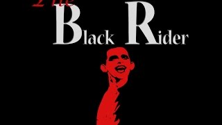 The Black Rider English Subtitles [upl. by Elah]