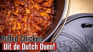 PULLED CHICKEN uit de Dutch Oven [upl. by Poul301]