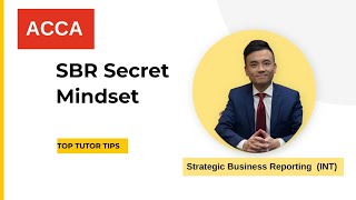 ACCA Study Resource  Pass ACCA Strategic Business Reporting SBR from 2024 TOP TUTOR TIPS [upl. by Ilanos743]