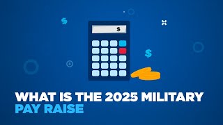 Preparing For Your 2025 Military Pay Raise [upl. by Holbrooke]