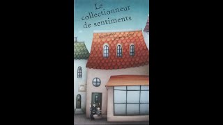 📚 Lecture  Le collectionneur de sentiments 👴👦⛅ [upl. by Hutton]