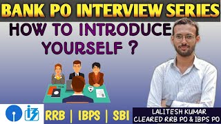 How To Introduce Yourself in a Bank Interview  RRB  SBI  IBPS Interview Preparation [upl. by Deidre]