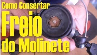 Como Consertar Freio do Molinete [upl. by Einohtna314]