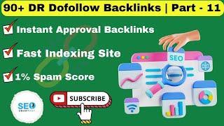 90 DR Dofollow Backlinks Instant Approval  Backlinks Seo Strategy  Part  11 [upl. by Alfons950]