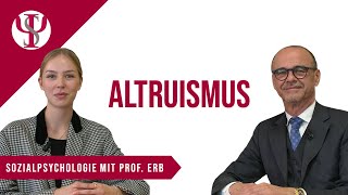 Altruismus  Sozialpsychologie mit Prof Erb [upl. by Darcia]