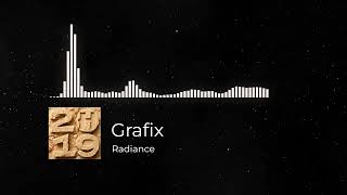 Grafix  Radiance [upl. by Slaughter]