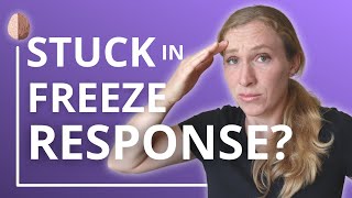 Are You Stuck in Freeze Mode How to Turn off the Freeze Response [upl. by Lleirbag]