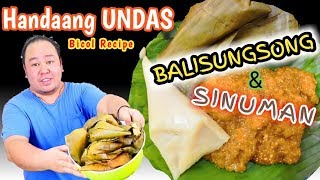 BALISUNGSONG AT SINUMAN  Bicolano Recipe  Recipe Ni Jesi [upl. by Rutherfurd]