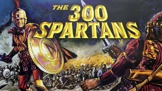 The 300 Spartans 1962 Full Movie Review  Richard Egan  Ralph Richardson [upl. by Eicarg]