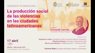 La producción social de las violencias en las ciudades latinoamericanas [upl. by Zalea478]