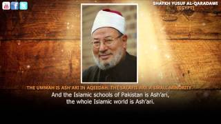 The Ummah is Ashari By Sheikh Yusuf alQaradawi [upl. by Annazor]