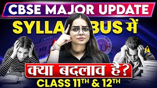 CBSE Latest UPDATE For Class 11th amp 12th 📢  All Information Covered  202425 Session [upl. by Ilatfan]