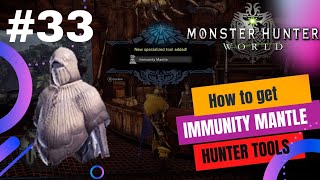 MHW How to Get the Immunity Mantle  Beginners Guide by Lielie the Novice Huntress Part 33 [upl. by Ennywg]