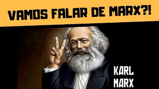 VAMOS FALAR DE MARX feat Orientação Marxista [upl. by Fillender913]